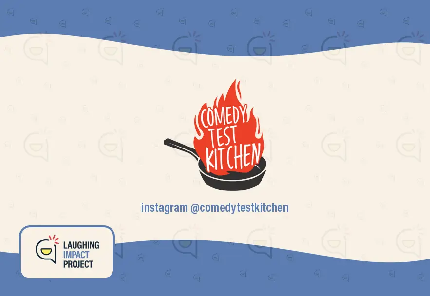 Comedy Test Kitchen