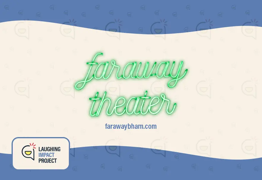 Faraway Theater